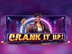 Crank It Up