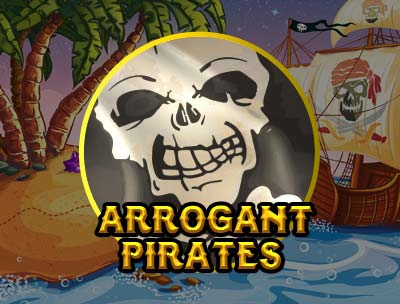 Arrogant Pirates