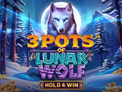 POTS OF LUNAR WOLF HOLD AND WIN