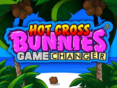 Hot Cross Bunnies Game Changer