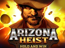 Arizona Heist: Hold and Win